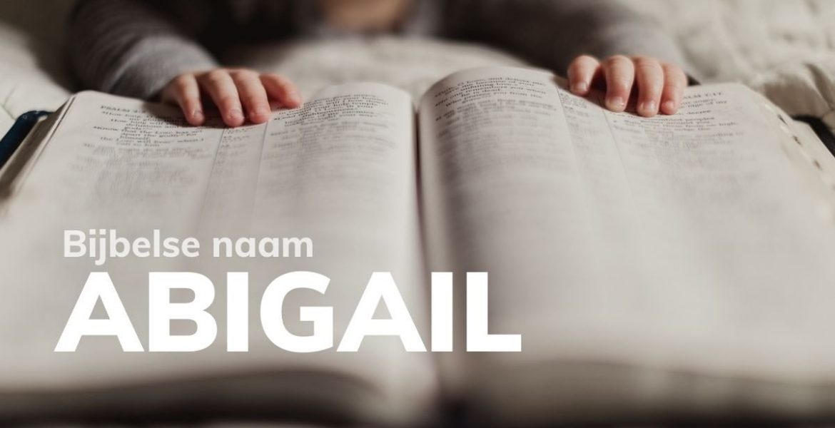 Bijbelse naam Abigail